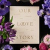 Our Love Story - Wedding Journal
